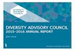 DIVERSITY ADVISORY COUNCIL · 2019. 2. 27. · The Diversity Advisory Council (DAC), established in 2010, advises the University President on diversity and inclusion issues and strategies