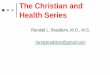 The Christian and Health Series€¦ · ⚫One group took multivitamins ... Medication induced vitamin problems Chronic Metformin ⚫Vitamin B12 deficiency Chronic Proton pump inhibitors…deficiency