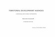 TERRITORIAL DEVELOPMENT AGENCIES - ILS LEDA...private law. The reason for choosing this method reflects the need to give them more autonomy in managing their daily activities, such