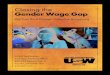 Closing the Gender Wage Gap - USW Canada · 2019. 4. 11. · USW Guide to Closing the Gender Wage Gap 2 women work in certain job classifications and most men work in other classifications
