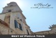 Best of Puglia Tour - italywithpleasure.com · a/v vè ßmèÃxè $è$/mÃÝ è è{jèmè%ßèq exÃ | ¯x èÃq^mè q Ã qjèßÃ qx jm/uäèm /û q$Ã üm/^j x/^mq x/ exÃ |¢ h^m