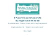 Parliament Explained Episode 6: Get Involved€¦  · Web viewLast time we learned about the different types of Bills, and how they pass through different stages of changes, debate