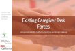 Existing Caregiver Task Forces - CA TFFCtffc.usc.edu/wp-content/uploads/2017/08/task_force_comparisons.pdf · Social media Yes –Facebook “Mississippi aregivers Task Force SR 561”