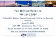 Pre Bid Conference IFB 19 12994 · Pre‐Bid Conference IFB‐19‐12994 Police/Fire Station Access Road and Parking Lot Security Fencing June 27, 2019 2:00 PM –Conference Room