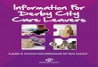 Information For Derby City Care Leavers · (Pathway Assessment) As appropriate and if assisted with education/ training Pathway Plan (& review) (If assessment concludes that support