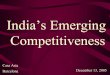 India’s Emerging Competitiveness - Casa Asia · India’s Average Annual Real GDP Growth 1900 – 1950 1950 – 1980 1980-2003 Colonial Period Post Independence Reform Period Period