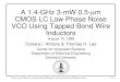 A 1.4-GHz 3-mW 0.5-µm CMOS LC Low Phase Noise VCO …A 1.4-GHz 3-mW CMOS LC Low Phase Noise VCO using Tapped Bond Wires Tamara I. Ahrens Center for Integrated Systems Department of