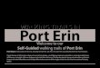 WALKING TRAILS IN Port Erin€¦ · WALKING TRAILS IN Welcome to our Self-Guided walking trails of Port Erin Purt Chiarn is Manx Gaelic for Port Erin, meaning the Irish Port, Iron