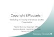 Copyright &Plagiarismfgs.athabascau.ca/docs/Copyright_Plagiarism_2014Presentation_Cor… · • Plagiarism involves submitting or presenting work in a course as if that work were