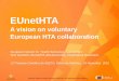 Dias nummer 1 - fgcasal.org · • To provide quality management for EUnetHTA joint products • To further develop methodologies and tools for joint work if necessary WP7 National