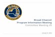 Broad Channel Program Information Meeting Committee …...Broad Channel Planning Committee Meeting Revised DOS Delivery Schedule January Identify and classify “Priority CDBG-DR Projects”