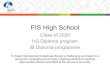 FIS High School IB Diploma programme HS Diploma program ... · HS Diploma program IB Diploma programme To foster international-mindedness through a challenging curriculum in a caring