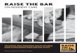 RAISE THE BAR - Uprise RI · turnover is a leading indicator of quality nursing home care (Hyer et al., 2011). Nursing home work is physically, mentally, and emotionally exhausting,