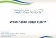 Washington Apple Health · 2020. 7. 13. · Promotes the sharing of Apple Health stories that have changed individuals lives, due to having health coverage. This includes a flyer,