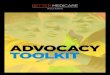 ADVOCACY TOOLKIT - MyWaymedicaremyway.com/wp-content/uploads/2018/09/AdvocacyToolkit_… · costs when choosing between Traditional Medicare and MA plans. There are copays and deductibles