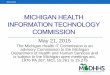 Michigan Health Information Technology Commissionorigin-sl.michigan.gov/documents/mdch/05-21-2015... · 5/21/2015  · •HHS announced $1 million in new grant programs to help improve