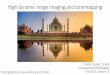 High dynamic range imaging and tonemappinggraphics.cs.cmu.edu/courses/15-463/2017_fall/lectures/... · 2017. 10. 9. · Course announcements • Homework 3 is out. - Due October 12th