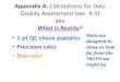Appendix A: Calculations for Data Quality Assessment · 2015. 8. 28. · Appendix A: Calculations for Data Quality Assessment (sec. 4-5) aka What Is Reality? •1-pt QC check statistics