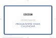 JANUARY 2018 – MARCH 2019 PROGRAMME WEEK CALENDARdownloads.bbc.co.uk/...weeks-calendar-2018-2019.pdf · FIFTEEN MONTHS JANUARY 2018 – MARCH 2019 PROGRAMME WEEK CALENDAR Produced