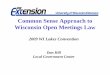 Common Sense Approach to Wisconsin Open Meetings Law...AGENDA FOR EXTENSION EDUCATION COMMITTEE MEETING TUESDAY, MAY 14, 2002 - 7:00 P.M. AG CENTER CONFERENCE ROOM, DARLINGTON All