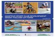 ADAPTIVE SPORT CLUB DEVELOPMENT GRANT FOLLOW sUP …€¦ · Teach you team play and strategies Yes No 4. Were the coaches: Organized Yes No Good teachers Yes No Knowledgeable about