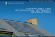 Financing the Residential RetRoFit Revolution · Solution 1: Identifying the Most Effective Financing Options Solution 2: Engaging Consumers ... in a credit crunch, expanding mortgage