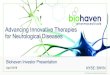 Advancing Innovative Therapies for Neurological Diseases...This presentation contains forward -looking statements within the meaning of “safe harbor” provisions of The Private
