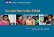 Voices from the Field - Asian Development Bank · The Voices from the Field report confirms that all development partners must work for inclusive growth and ensure equitable representation