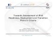 Towards Assessment of IPv6 Readiness, Deployment and ... u buducnost/To… · In Europe the forecast from the relevant RIR is to exhaust their IPv4 pool before end of 2011. When IPv4