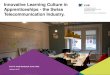 Innovative Learning Culture in Apprenticeships - the Swiss ... · model building, systemic thinking, communication competence, creative and productive thinking • Lerning ability