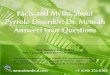 Facts and Myths about Pyrrole Disorder: Dr. Mensah Answers ... · Answers your Questions Date: Thursday, June 19, 2014 ... PhD, and his team discovered the clinical response of high-mauve