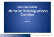 Grain Trade Australia Information Technology Advisory Committee Forum... · TMAC & NWPGP, NTMs Market Choices Framework (PBI) Framework – IGTC (IPPC, LLP, MRLs) Operational –