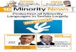 councils 16 minority News · After much discussion, public debates, professional and unpro - fessional meetings about consequences of Law on Privatization for media, on languages
