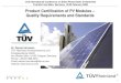 Product Certification of PV Modules – Quality Requirements and …solar-academy.com/menuis/ProductCertificationforPV032506.pdf · modules – Design qualification and type approval