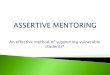 soft and assertive mentoring differ significantly...The programme has since been successful in ... Cristalweb. soft and assertive mentoring differ significantly Mentoring is ASSERTIVE-