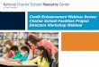 Credit Enhancement Webinar Series: Charter School Facilities … · 2018. 6. 1. · Credit Enhancement Webinar Series: Charter School Facilities Project ... • Increased percentage