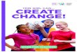 THIS GIRL CAN CREATE CHANGE! Guide.pdfThis Girl Can… create change! will help girls to get more active. 2 1Statistics are from Sport England, Women in Sport and the Youth Sport Trust