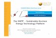 The SNETP - Sustainable Nuclear Energy Technology Platform · 2013. 12. 18. · 2 Purpose, objectives and areas of collaboration SNETP was set up in 2007 under the auspices of the
