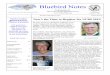 Bluebird Notes · joyed the meeting. They are a great bunch of friends and are inter-ested in everything about nature and the outdoors. I’ll certainly spread the word about the