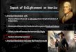 Impact of Enlightenment on America€¦ · Impact of Enlightenment on America American Revolution- 1776 –Thomas Jefferson influenced by John Locke when writing the Declaration of