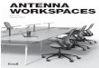 ANTENNA WORKSPACES - Knoll · Modesty Panels for Desks or Returns 122 Back Panels for Single Sided Big Tables 125 End Panels 127 Enclave End Panels 136 Sales and Installation Tools