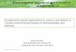 Environmental impacts of Biorenewables and BiofuelsEcogenomics-based approaches to assess, and options to resolve environmental impacts of Biorenewables and Biofuels BIOEN, SP november