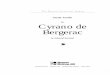 for Cyrano de Bergerac - Glencoeww.glencoe.com/sec/literature/litlibrary/pdf/cyrano.pdfCyrano de Bergerac Study Guide 11 love letters, and speak off the cuff on any subject imaginable