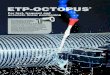 For fast, frequent and accurate linear positioning · 2016. 4. 11. · machine. In this machine the tooling is locked with hydraulics, using ETP-OCTOPUS, enabling a higher flexibility