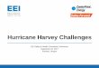 Hurricane Harvey Challenges - The Source s/2017fall/safety/17Spay… · other factors described in CenterPoint Energy, Inc.’s Form 10-K for the period ended December 31, 2015 under