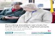 Providing excellent services for blind and partially ... · 8 Providing excellent services for blind and partially sighted people 2. Setting the scene Understanding sight loss and
