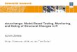 strucchange: Model-Based Testing, Monitoring, and Dating ...zeileis/papers/CRiSM-2012.pdf · limit theorem (typically functional of Brownian motion/bridge). Choose boundaries which