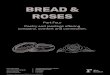 BREAD & ROSES€¦ · of the world, ‘give us bread, but give us roses.’ We hope you can find within the pages of this anthology sustenance for the spirit and aid in glimpsing