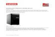Lenovo ThinkSystem ST250 Server · 2018. 12. 19. · Lenovo XClarity Administrator offers comprehensive hardware management tools that help to increase uptime, reduce costs and improve