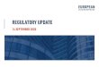 REGULATORY UPDATE · REGULATORY UPDATE 14 SEPTEMBER 2020. 2 ... they need to update their credit and cash flow models. •The reporting templates consist of various sets of fields